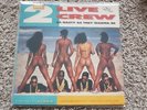 The 2 Live Crew - As nasty as they wanna be 2 x Vinyl LP Germany