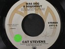 CAT STEVENS: Was Dog A Doughnut / Sweet Jamaica 45 (tol, sm wol) Soul