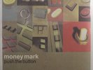 MONEY MARK Push The Button GRAND ROYAL GR 059 2xLP SEALED