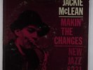 Jackie McLean - Makin' The Changes LP - New Jazz - NJLP 8231 Mono RVG