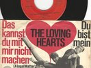 The Loving hearts - Das kannst du mit mir nicht machen / Du bist mein Ariola