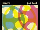 SENSATION SEEKERS, The - Jerk Beat - Vinyl (LP + MP3 download code)