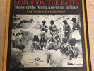 A Cry From The Earth - Music Of The North American Indians LP Folkways Records