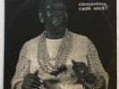 CLEMENTINA DE JESUS CADE VOCE?  LP 1970 MIS  STEREO  SAMBA FUNK SOUL BRAZIL