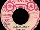 Horace Andy - Materialist - OBSERVER - ORIGINAL RARE MINT REGGAE 45 7