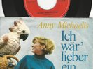 Anny Michaelis - Ich wär' lieber ein Junge / Schule schwänzen darf man nicht