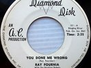RAY FOURNIA doowop Chican R&R DIAMOND DISK 45 You Done Me Wrong Settle Down D132