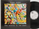 Glaxo Babies         Nine months to the disco              NM  # T