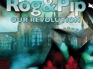 ROG AND PIP-OUR REVOLUTION VINYL NEW