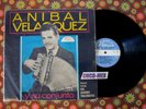 ? DISCOS VENUS LP VENEZUELA ?ANIBAL VELASQUEZ? KILLER CUMBIA GAITA GUARACHA RARE
