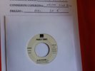DISCO 45 giri - juke box .PAOLA TURCI sai che e' un attimo - SMASHING PUMPKINS