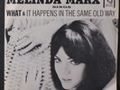 MELINDA MARX: What / It Happens In The Same Old Way 45 (PS w/ faint creasing)