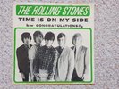 The Rolling Stones Time Is On My Side USA 7 Inch