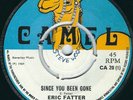 Eric Fatter - Since You Been Gone / Winston Hines ?– Cool Down - 7” 45T 1969