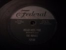 DOO WOP 78 THE ROYALS hello miss fine/i feel that a way FEDERAL