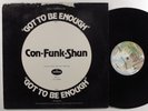CON-FUNK-SHUN Got To Be Enough MERCURY 12