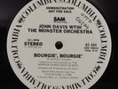 JOHN DAVIS WITH MONSTER ORCHESTRA Bourgie, Bourgie SAM/COLUMBIA 12