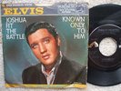 Elvis Presley - Joshua Fit The Battle / Known Only To Him - Hard To Find USA 45