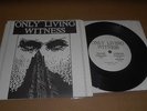 ONLY LIVING WITNESS complex man 7