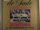 DE SADE: JUSTINE OR THE MISFORTUNES OF VIRTUE [LP Record; Sadisc; Minta]
