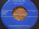Gene Watson -I'll Always Love You- Teen 45 on Dixie - Hear