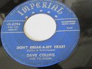 LOUISIANA JUMP  R&B DOO WOP 45 DAVE COLLINS DON'T BREAK-A-MY HEART IMPERIAL