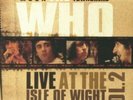 LIVE AT THE ISLE OF WIGHT, 0803343163254