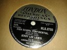 JERRY LEE LEWIS : HIGH SCHOOL CONFIDENTIAL / FOOLS LIKE ME.  UK. 78 rpm (1959)