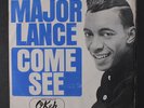 MAJOR LANCE: Come See / You Belong To Me My Love 45 (PS, sm tag in deadwax, sm