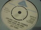 JEFF PERRY LOVE DON'T COME NO STRONGER THAN YOURS AND MINE 7