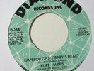rare northern soul 45 KURT HARRIS emperor of my baby's heart DIAMOND listen