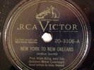 western swing 78 RPM PEE WEE KING NEw York To New Orleans RCA E say good morning