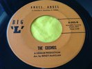 Rare Doo Wop 45 : The Cosmos   You're Torturing My Heart   Angel Angel   Big 'L'