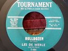 45rpm record LES DE MERLE MOD/NORTHERN SOUL  Tournament T-404 VG++ Bulldozer