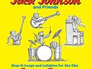 Sing-A-Longs and Lullabies For The Film Curious George [VINYL] Jack Johnson And