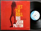BIG JOHN PATTON Let 'Em Roll LP BLUE NOTE 4239 MONO Grant Green Bobby Hutcherson