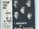 I BISONTI (RARO BEAT): PORTAMI TANTE ROSE + LUCILLE + MA SE CI PENSO (CITY)PROMO