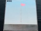 Rare WIRE Pink Flag Genuine 1st press 1977 UK 21-track LP