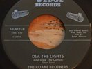 The Roane Brothers -Dim The Lights- Country Bopper 45 on Wedge - Hear