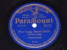 Rare BLUES 78 Alberta Hunter-Someday Sweetheart/How Long Sweet Daddy Paramount
