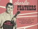 Charlie Feathers - Charlie Feathers - The King Singles (LP, 10inch) - Vinyl R...