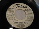 Gerald Wilson - Algerian Fantasy Part 1 & 2 45 promo Federal jazz exotica rare