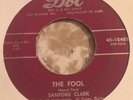 Sanford Clark.The Fool .DOT Label USA 7”45rpm Vinyl .Jukebox.rock N Roll.EX