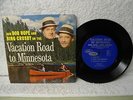 Bob Hope Bing Crosby 45 PS Vacation Road To Minnesota NM Early 60's MN Orig