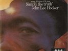 John Lee Hooker Simply The Truth UK vinyl LP album record BGOLP40 BGO RECORDS