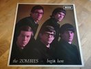 The Zombies LP Begin here Decca mono Press BEAUTIFUL COPY ))))))))))))))))))