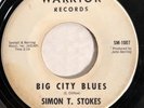 60s garage psych 45 Simon t. Stokes big city blues warrior