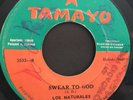 LOS NATURALES Swear To God 45rpm 7