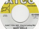 R&B/NORTHERN SOUL-MARY WELLS-CAN'T YOU SEE/DEAR LOVER(2 GREAT SIDES)-ATCO