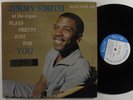 JIMMY SMITH Plays Pretty Just For You BLUE NOTE LP VG+ stereo NY USA
